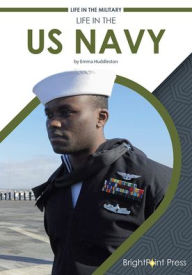 Title: Life in the US Navy, Author: Emma Huddleston