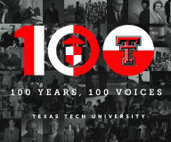 Download ebooks for mobile for free 100 Years, 100 Voices English version  by Texas Tech University, Texas Tech University