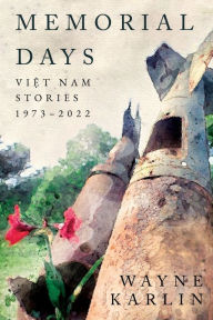 Free books to download on android tablet Memorial Days: Vietnam Stories, 1973-2022 PDF CHM RTF