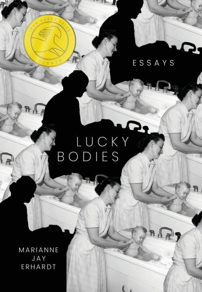 Lucky Bodies: Essays