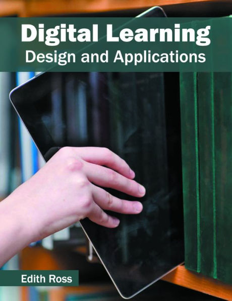 Digital Learning: Design and Applications