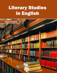 Title: Literary Studies in English, Author: Tess Clarke