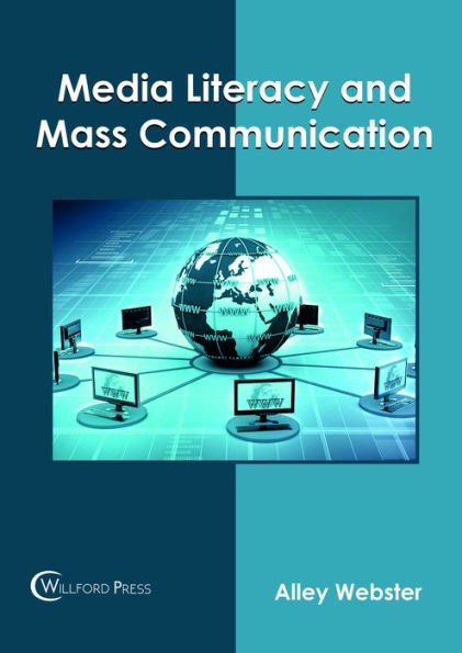 Media Literacy and Mass Communication