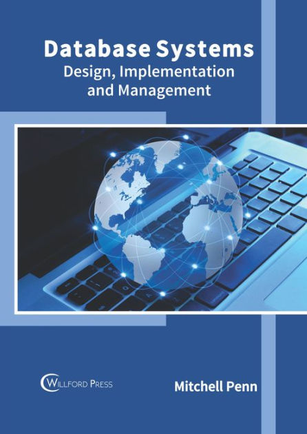 Database Systems: Design, Implementation and Management by Mitchell ...