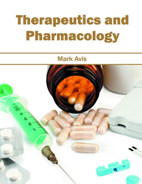 Therapeutics and Pharmacology