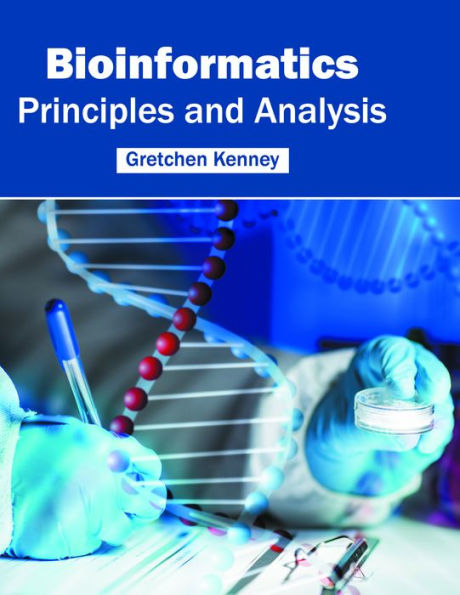 Bioinformatics: Principles and Analysis