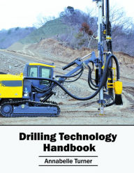 Title: Drilling Technology Handbook, Author: Annabelle Turner