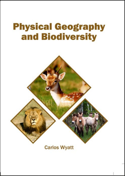 Physical Geography and Biodiversity