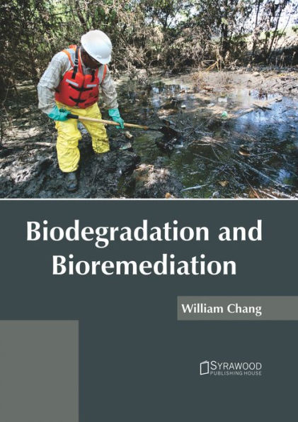 Biodegradation and Bioremediation