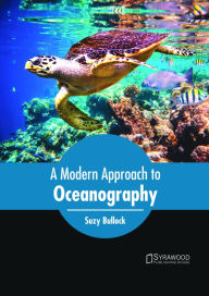 Title: A Modern Approach to Oceanography, Author: Suzy Bullock