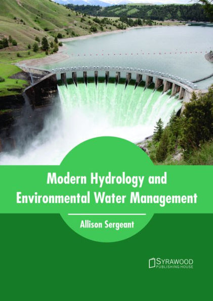 Modern Hydrology and Environmental Water Management