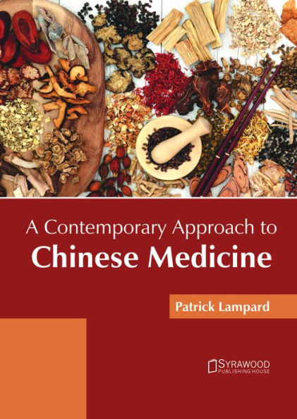 A Contemporary Approach to Chinese Medicine