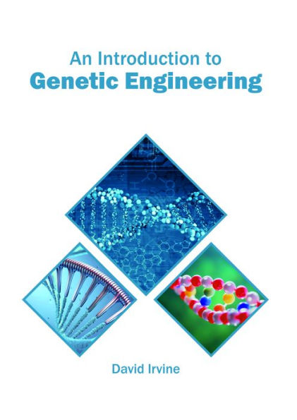 An Introduction to Genetic Engineering