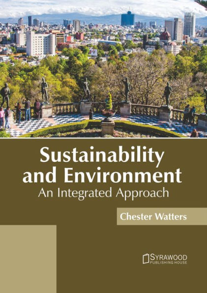 Sustainability and Environment: An Integrated Approach