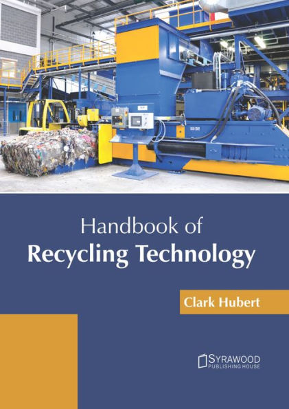 Handbook of Recycling Technology