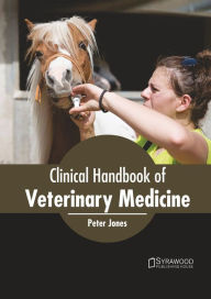 Title: Clinical Handbook of Veterinary Medicine, Author: Peter Jones