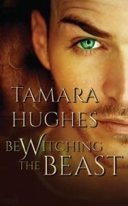 Title: Bewitching the Beast, Author: Tamara Hughes