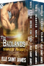 The Badlands Complete Trilogy [Box Set 49] (Siren Publishing Menage Everlasting)