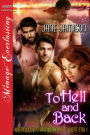 To Hell and Back [Werewolves and Wizards of West End 1] (Siren Publishing Menage Everlasting)