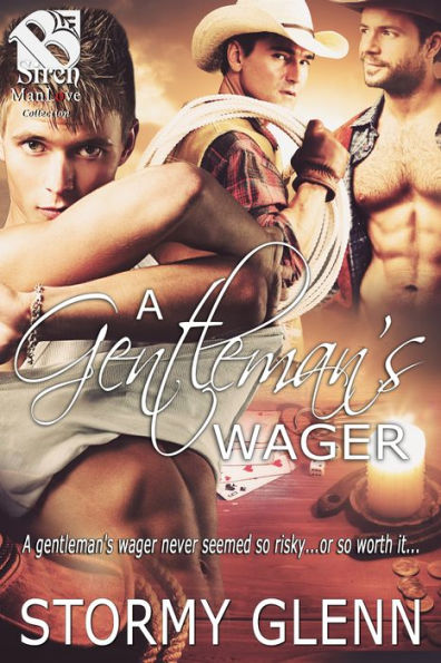 A Gentleman's Wager [No Place Like Home 1] (Siren Publishing The Stormy Glenn ManLove Collection)