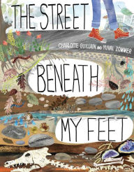 Title: The Street Beneath My Feet, Author: Charlotte Guillain