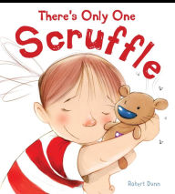 Title: There Is Only One Scruffle, Author: Robert Dunn