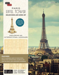 Title: IncrediBuilds: Paris: Eiffel Tower Deluxe Book and Model Set, Author: Amy Sterling Casil