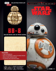 Title: IncrediBuilds: Journey to Star Wars: The Last Jedi: BB-8 Deluxe Book and Model Set: An Inside Look at the Intrepid Little Astromech Droid, Author: Daniel Wallace