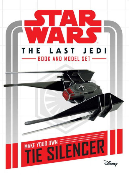 Star Wars: The Last Jedi Book and Model: Make Your Own Tie Silencer