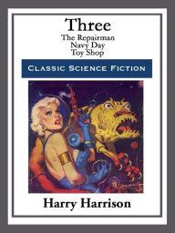 Title: Three, Author: Harry Harrison