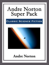 Title: Andre Norton Super Pack, Author: Andre Norton