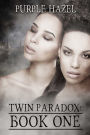 Twin Paradox: Book One