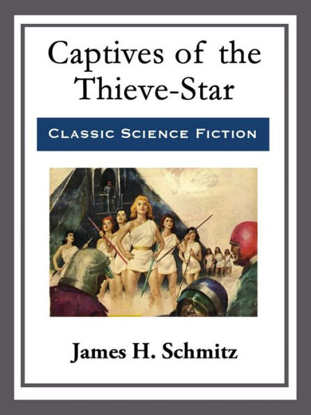 Captives of the Thieve-Star