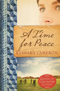 Title: A Time for Peace, Author: Barbara Cameron