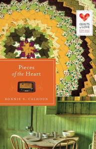 Title: Pieces of the Heart, Author: Bonnie S. Calhoun