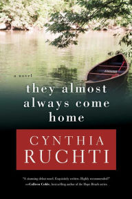 Title: They Almost Always Come Home, Author: Cynthia Ruchti