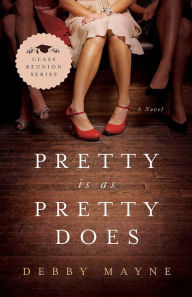 Title: Pretty Is as Pretty Does, Author: Debby Mayne