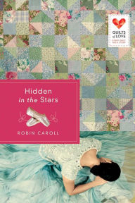 Title: Hidden in the Stars, Author: Robin Caroll