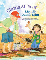 Title: Clams All Year / Mon So Quanh Nam: Babl Children's Books in Vietnamese and English, Author: Maryann Cocca-Leffler