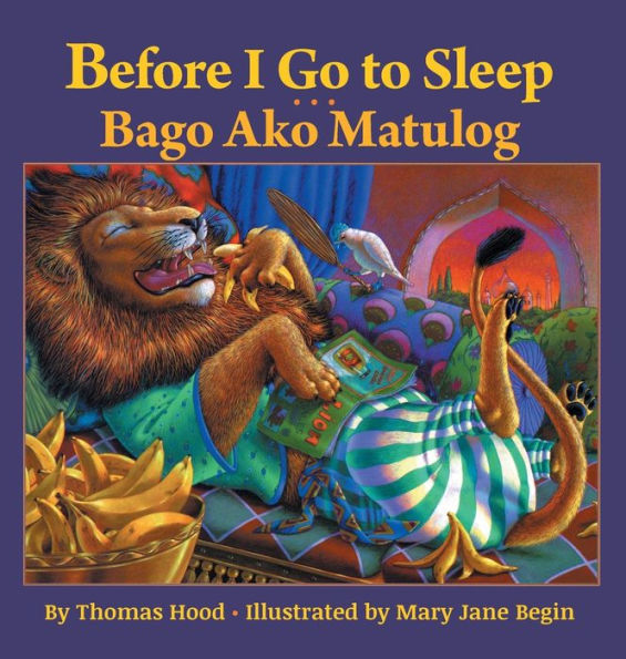 Before I Go to Sleep / Bago Ako Matulog: Babl Children's Books in Tagalog and English