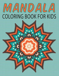 Title: Mandalas Coloring Book for Kids (Kids Colouring Books: Volume 14), Author: Neil Masters
