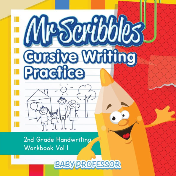 Mr Scribbles - Cursive Writing Practice 2nd Grade Handwriting Workbook Vol 1