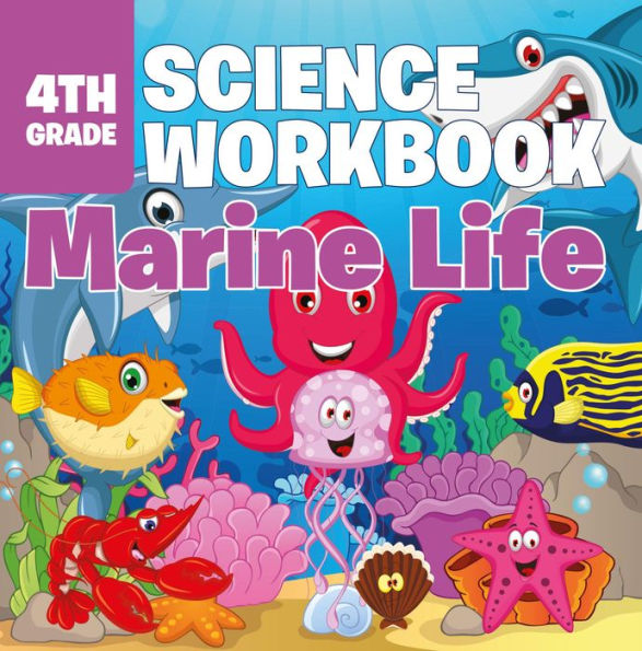 4th Grade Science Workbook: Marine Life