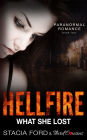 Hellfire - What She Lost: (Paranormal Romance) (Book 4)