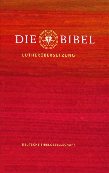 Die Bibel (Hardcover): Lutherbibel revidiert 2017