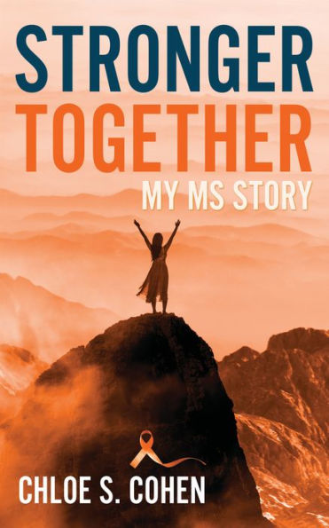 Stronger Together: My MS Story