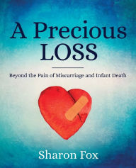 Title: A Precious Loss, Author: Sharon Fox