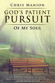 Title: God's Patient Pursuit of My Soul, Author: Small World Project