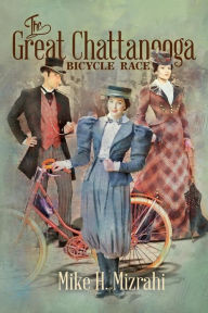 Title: The Great Chattanooga Bicycle Race, Author: Tevo Howard