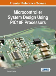 Title: Microcontroller System Design using PIC18F Processors, Author: Nicolas K. Haddad